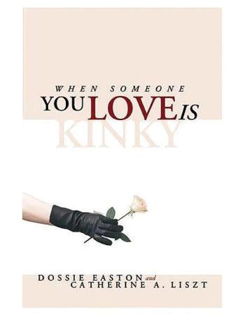 WHEN SOMEONE YOU LOVE IS KINKY - BOOK by EASTON & LISZT - Boink Adult Boutique www.boinkmuskoka.com Canada